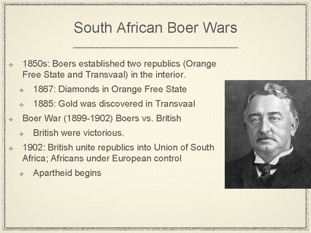 South African Boer Wars v v 1850 s: Boers established two republics (Orange Free