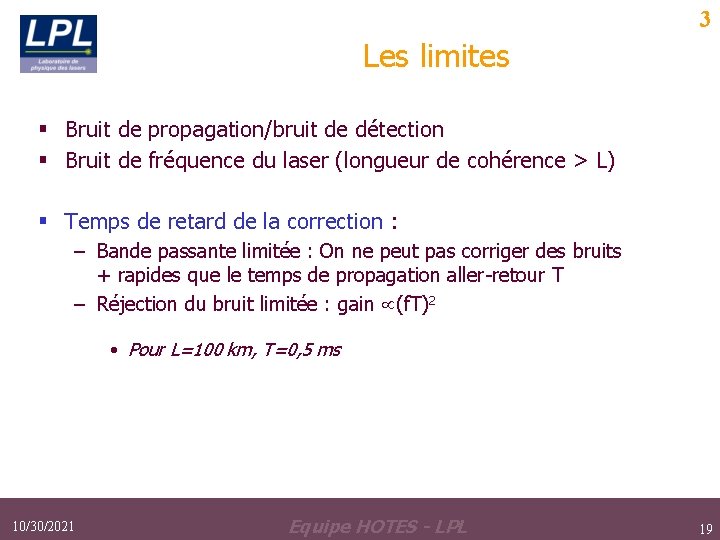 3 Les limites § Bruit de propagation/bruit de détection § Bruit de fréquence du 3 Les limites § Bruit de propagation/bruit de détection § Bruit de fréquence du