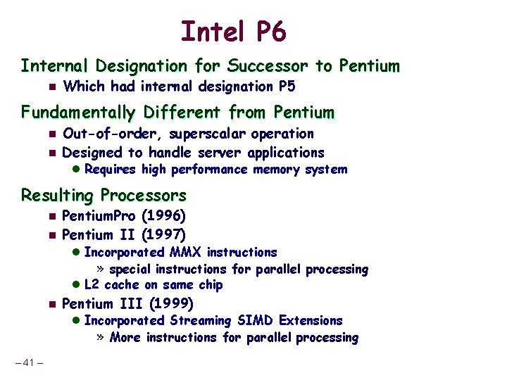 Intel P 6 Internal Designation for Successor to Pentium n Which had internal designation