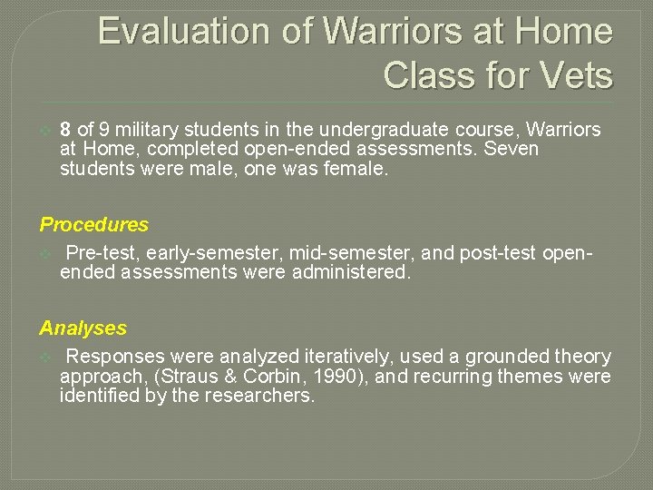 Evaluation of Warriors at Home Class for Vets v 8 of 9 military students