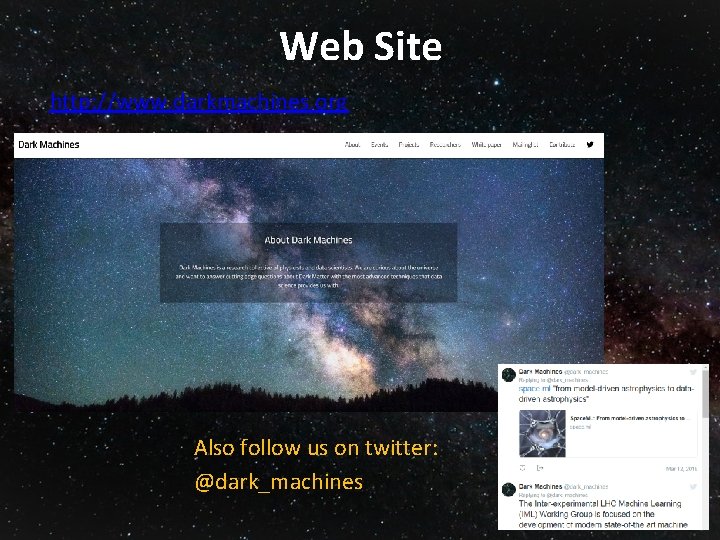 Web Site http: //www. darkmachines. org Also follow us on twitter: @dark_machines 