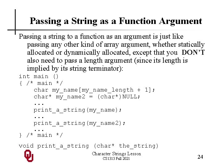 Passing a String as a Function Argument Passing a string to a function as