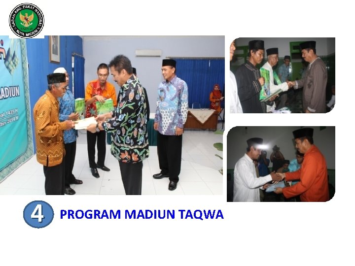 PROGRAM “ MADIUN TAQWA “ 4 PROGRAM MADIUN TAQWA 