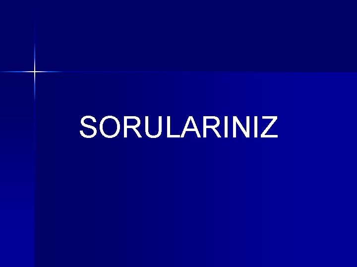 SORULARINIZ 