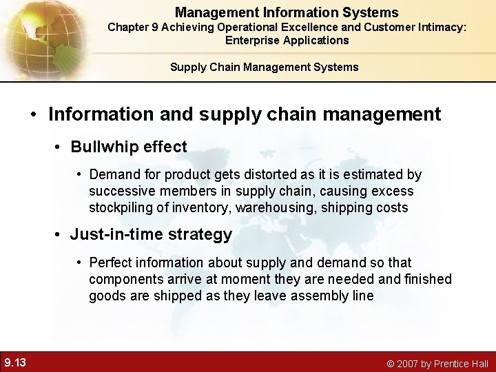 Management Information Systems Chapter 9 Achieving Operational Excellence and Customer Intimacy: Enterprise Applications Supply