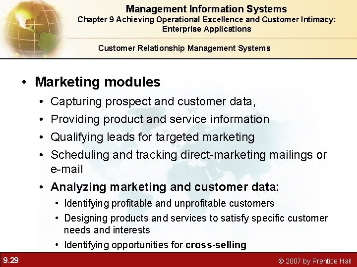 Management Information Systems Chapter 9 Achieving Operational Excellence and Customer Intimacy: Enterprise Applications Customer