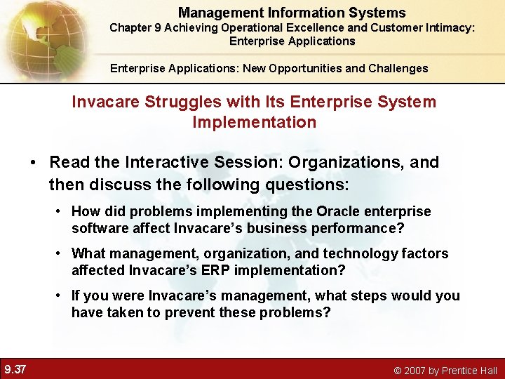 Management Information Systems Chapter 9 Achieving Operational Excellence and Customer Intimacy: Enterprise Applications: New