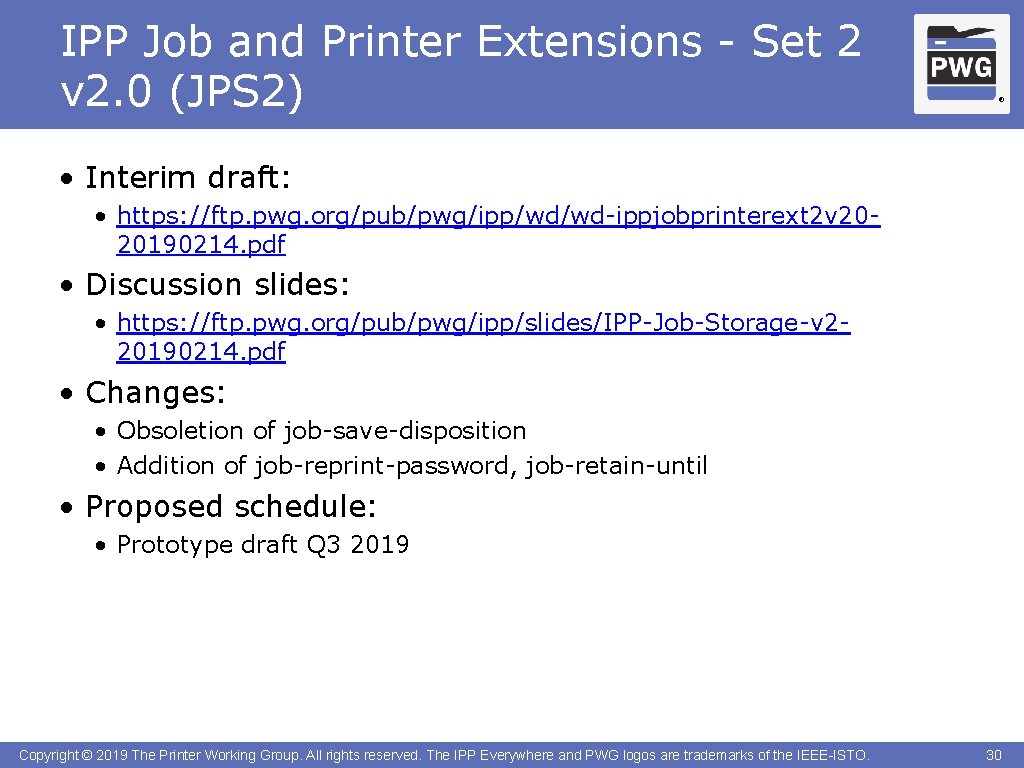 IPP Job and Printer Extensions - Set 2 v 2. 0 (JPS 2) ®