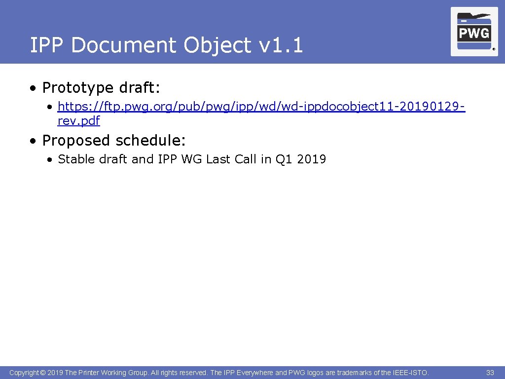 IPP Document Object v 1. 1 ® • Prototype draft: • https: //ftp. pwg.