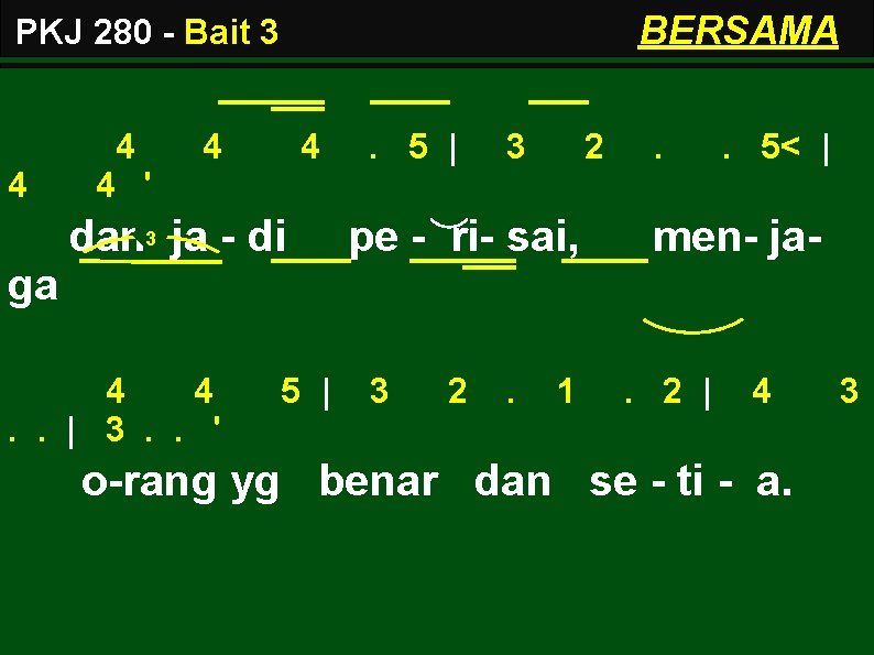 BERSAMA PKJ 280 - Bait 3 4 4 4 ' 4 4 dan 3