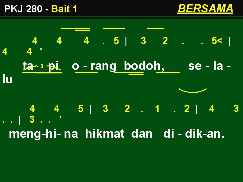 BERSAMA PKJ 280 - Bait 1 4 4 ' 4 4 ta -3 pi