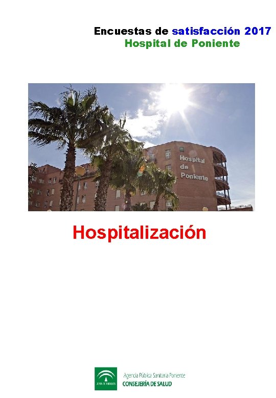 Encuestas de satisfacción 2017 Hospital de Poniente Hospitalización 