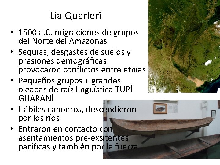 Lia Quarleri • 1500 a. C. migraciones de grupos del Norte del Amazonas •