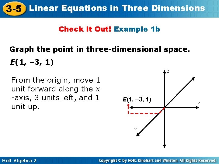 3 -5 Linear Equations in Three Dimensions Check It Out! Example 1 b Graph