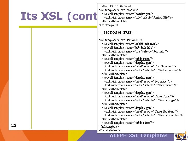 <!-- START DATA --> <xsl: template name="header"> <xsl: call-template name="header-gen"> <xsl: with-param name="title" select="'Arrival