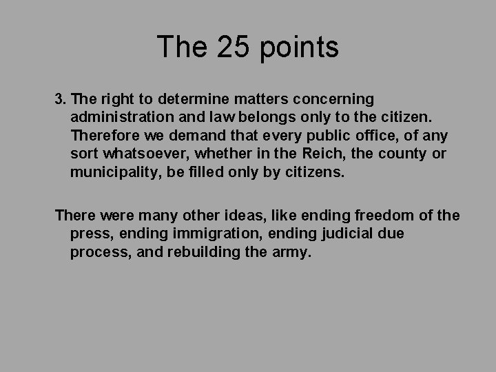 The 25 points 3. The right to determine matters concerning administration and law belongs