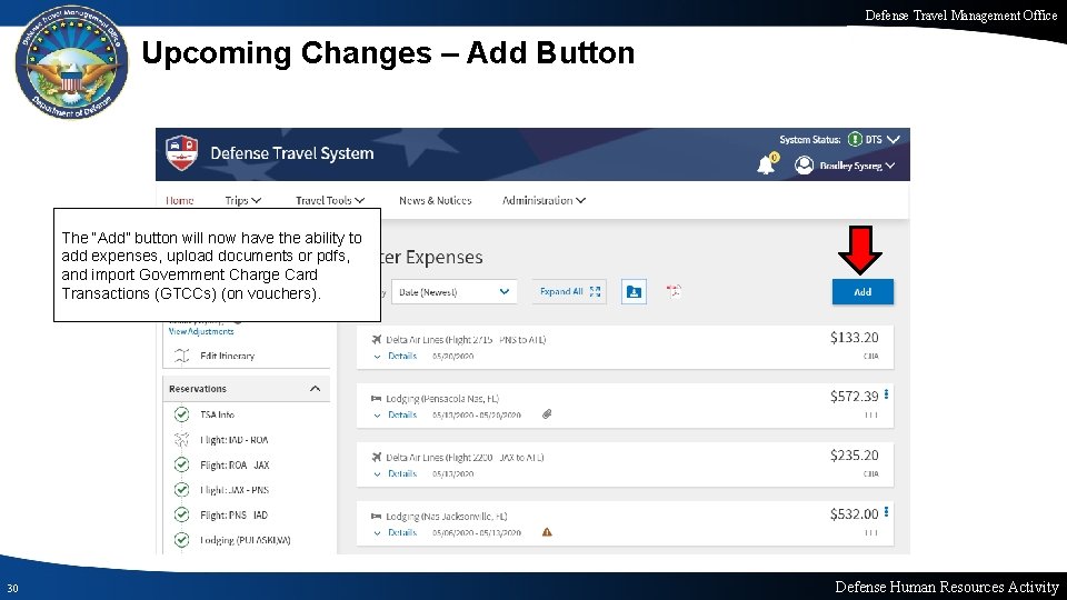 Defense Travel Management Office Upcoming Changes – Add Button The “Add” button will now