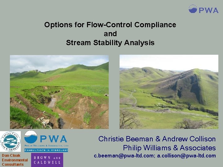 Options for Flow-Control Compliance and Stream Stability Analysis Christie Beeman & Andrew Collison Philip