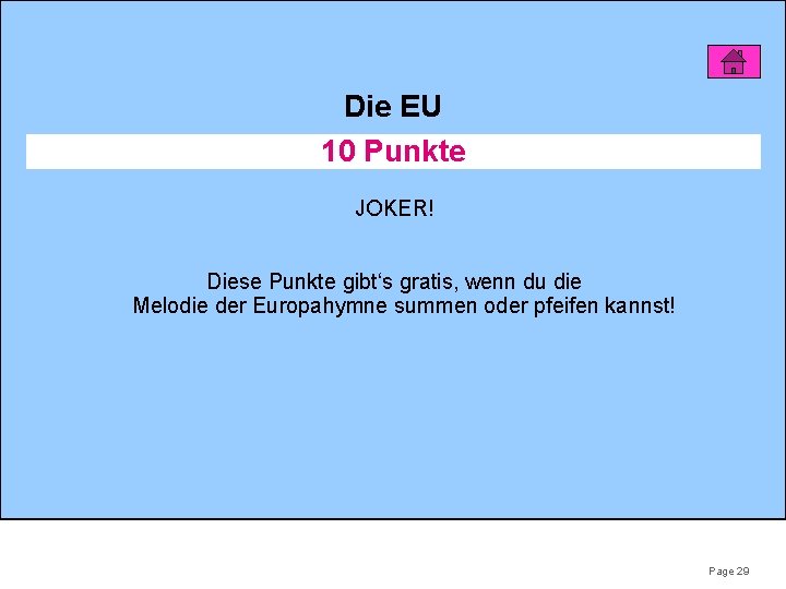Die EU 10 Punkte JOKER! Diese Punkte gibt‘s gratis, wenn du die Melodie der