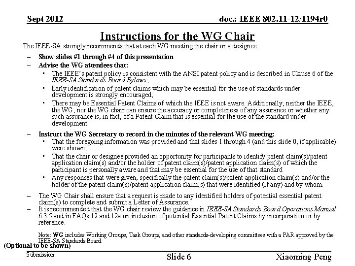 Sept 2012 doc. : IEEE 802. 11 -12/1194 r 0 Instructions for the WG