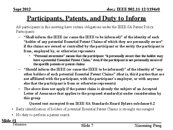 Sept 2012 doc. : IEEE 802. 11 -12/1194 r 0 Participants, Patents, and Duty