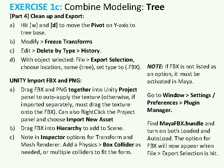 EXERCISE 1 c: Combine Modeling: Tree [Part 4] Clean up and Export: a) Hit