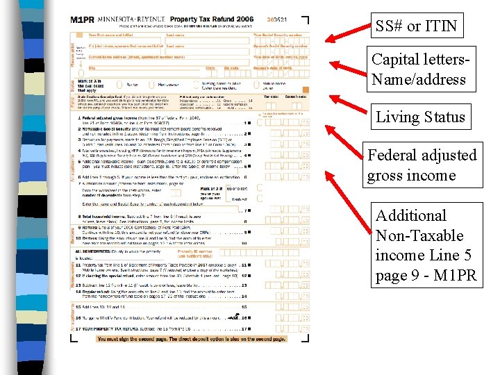 SS# or ITIN x Capital letters. Name/address Living Status Federal adjusted gross income Additional