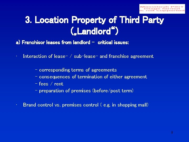 3. Location Property of Third Party („Landlord“) a) Franchisor leases from landlord - critical