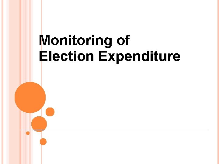 Monitoring of Election Expenditure 