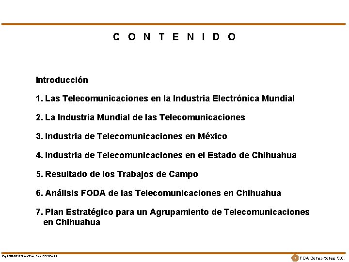 C O N T E N I D O Introducción 1. Las Telecomunicaciones en