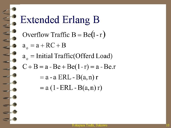 Extended Erlang B Rekayasa Trafik, Sukiswo 10 