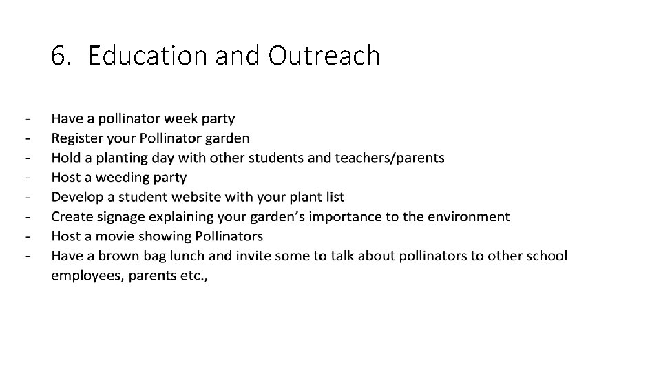 6. Education and Outreach 