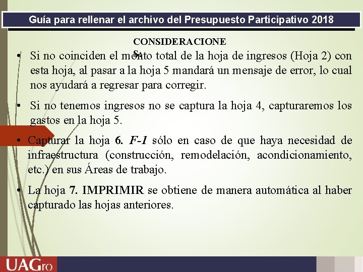 Guía para rellenar el archivo del Presupuesto Participativo 2018 CONSIDERACIONE S: total de la