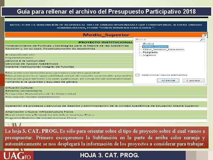 Guía para rellenar el archivo del Presupuesto Participativo 2018 La hoja 3. CAT. PROG.