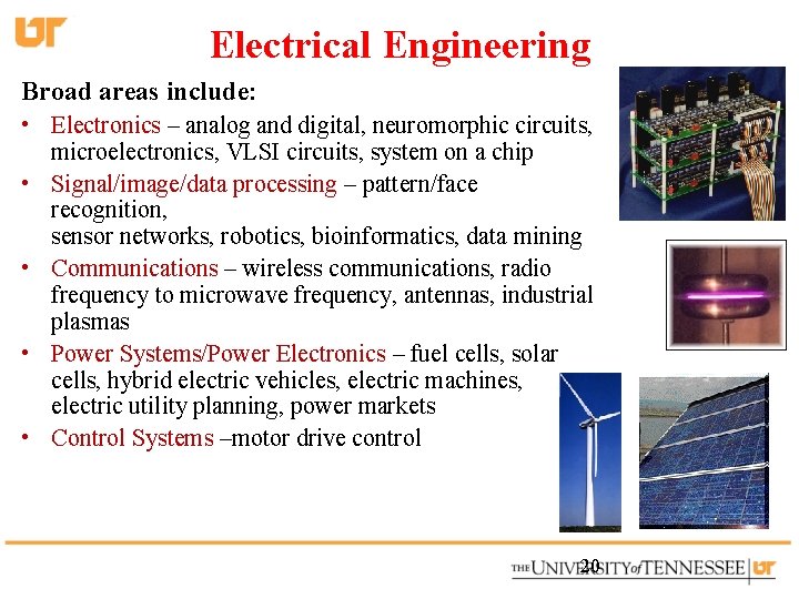 Electrical Engineering Broad areas include: • Electronics – analog and digital, neuromorphic circuits, microelectronics,