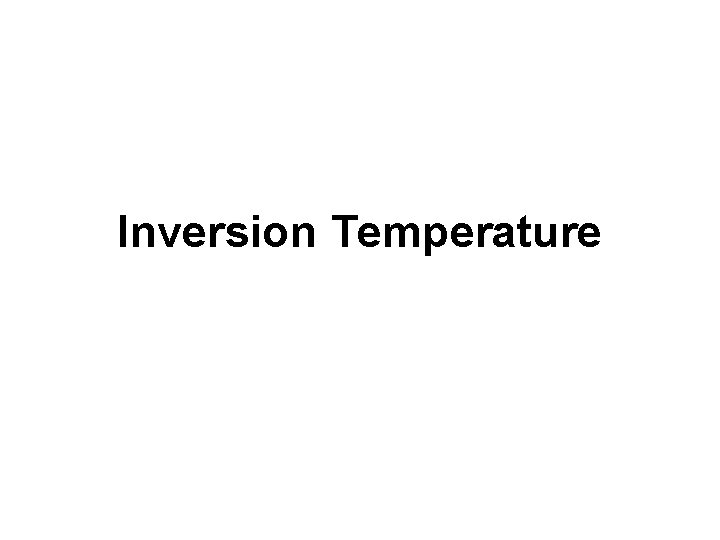 Inversion Temperature 