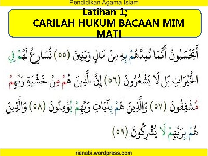 Latihan 1; CARILAH HUKUM BACAAN MIM MATI 