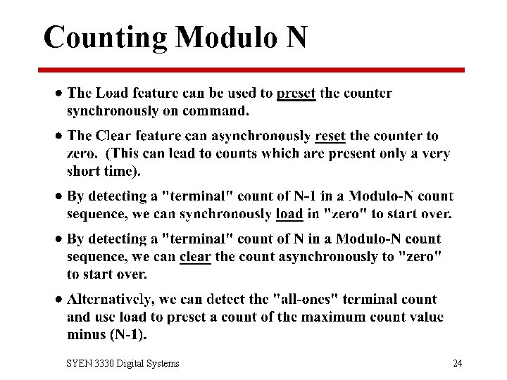 Counting Modulo N SYEN 3330 Digital Systems 24 