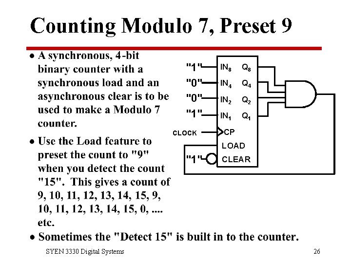Counting Modulo 7, Preset 9 "1" "0" "1" CLOCK IN 8 Q 8 IN