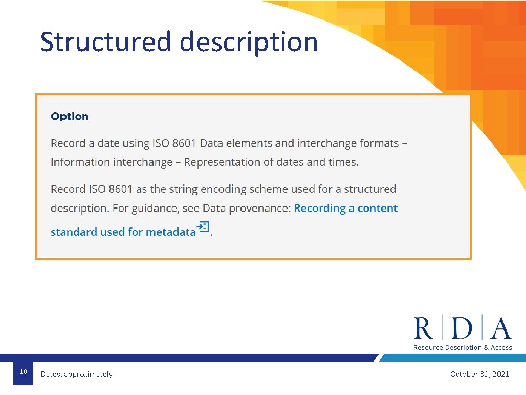 Structured description 10 Dates, approximately October 30, 2021 