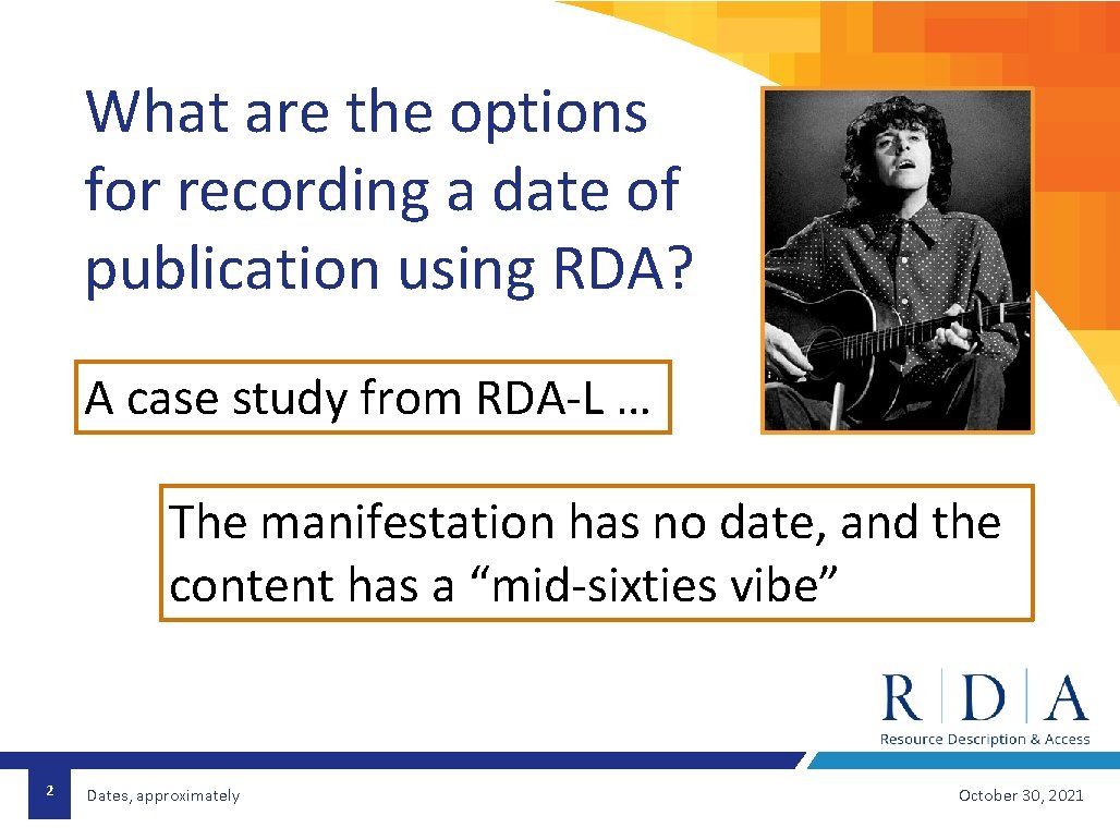 What are the options for recording a date of publication using RDA? A case