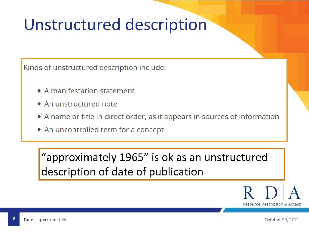 Unstructured description “approximately 1965” is ok as an unstructured description of date of publication