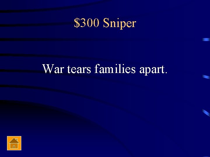 $300 Sniper War tears families apart. 