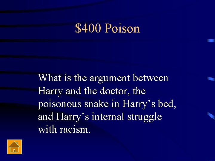 $400 Poison What is the argument between Harry and the doctor, the poisonous snake