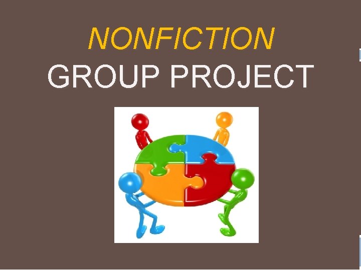 NONFICTION GROUP PROJECT 