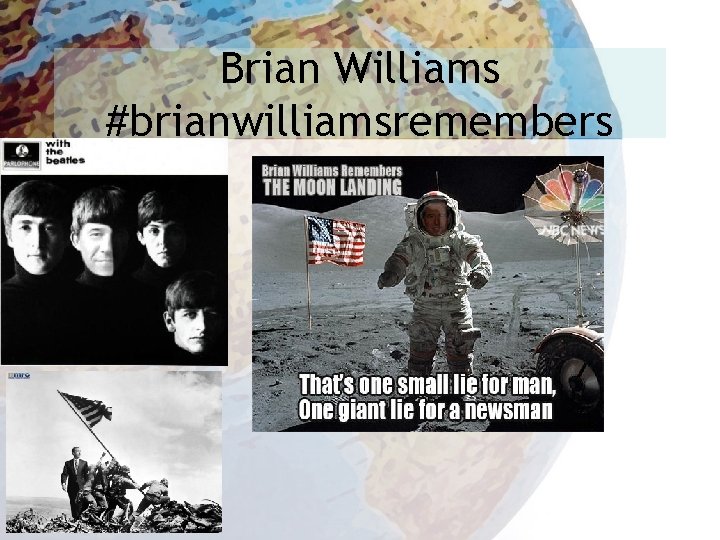 Brian Williams #brianwilliamsremembers 