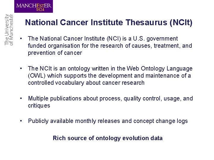 National Cancer Institute Thesaurus (NCIt) • The National Cancer Institute (NCI) is a U.