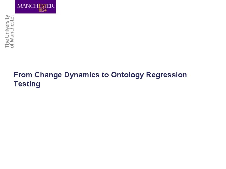 From Change Dynamics to Ontology Regression Testing 
