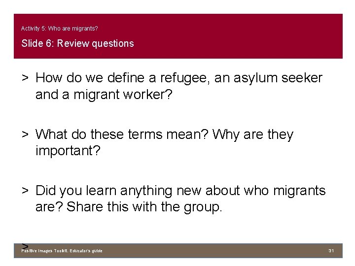 Activity 5: Who are migrants? Slide 6: Review questions > How do we define
