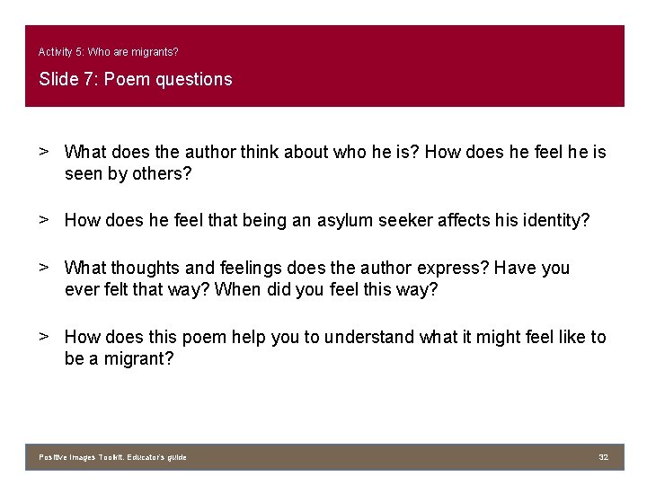 Activity 5: Who are migrants? Slide 7: Poem questions > What does the author